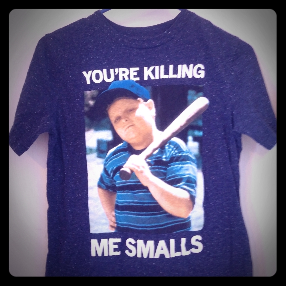 👕 The Sandlot "You're killing me Smalls" 👕